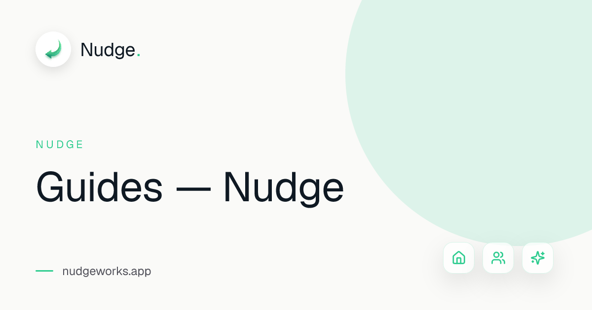 Guides — Nudge